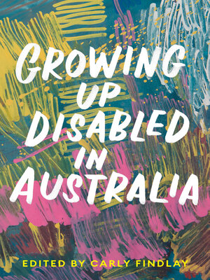 cover image of Growing Up Disabled in Australia